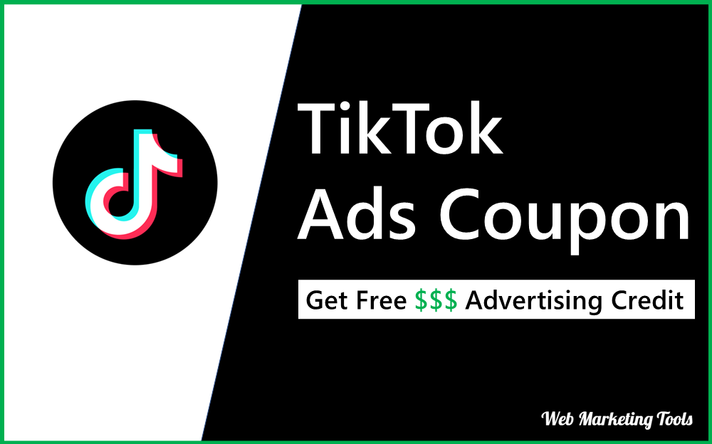 TikTok Ads Coupon Get Free TikTok Advertisment Credit TikTok Ads Coupon - Get Free TikTok Advertisement Credit